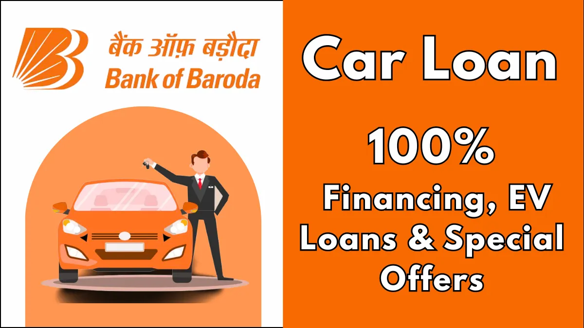 Bank of Baroda Car Loan 2025