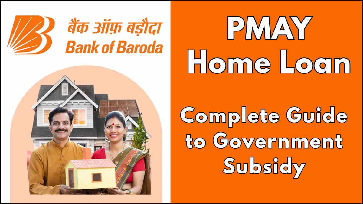 PMAY Bank of Baroda Home Loan