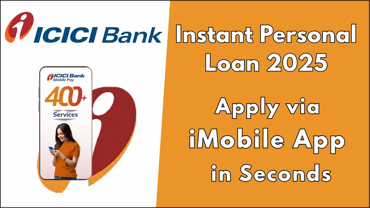 ICICI Instant Personal Loan 2025