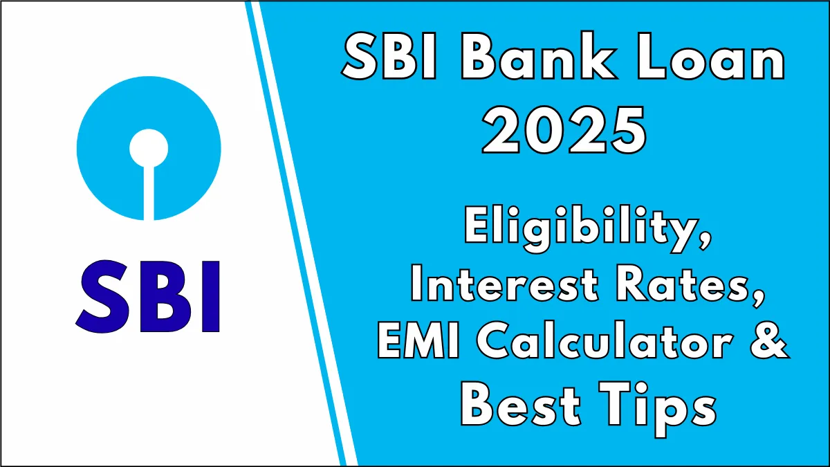 SBI Bank Loan 2025