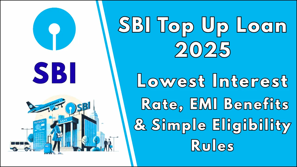 SBI Top Up Loan 2025